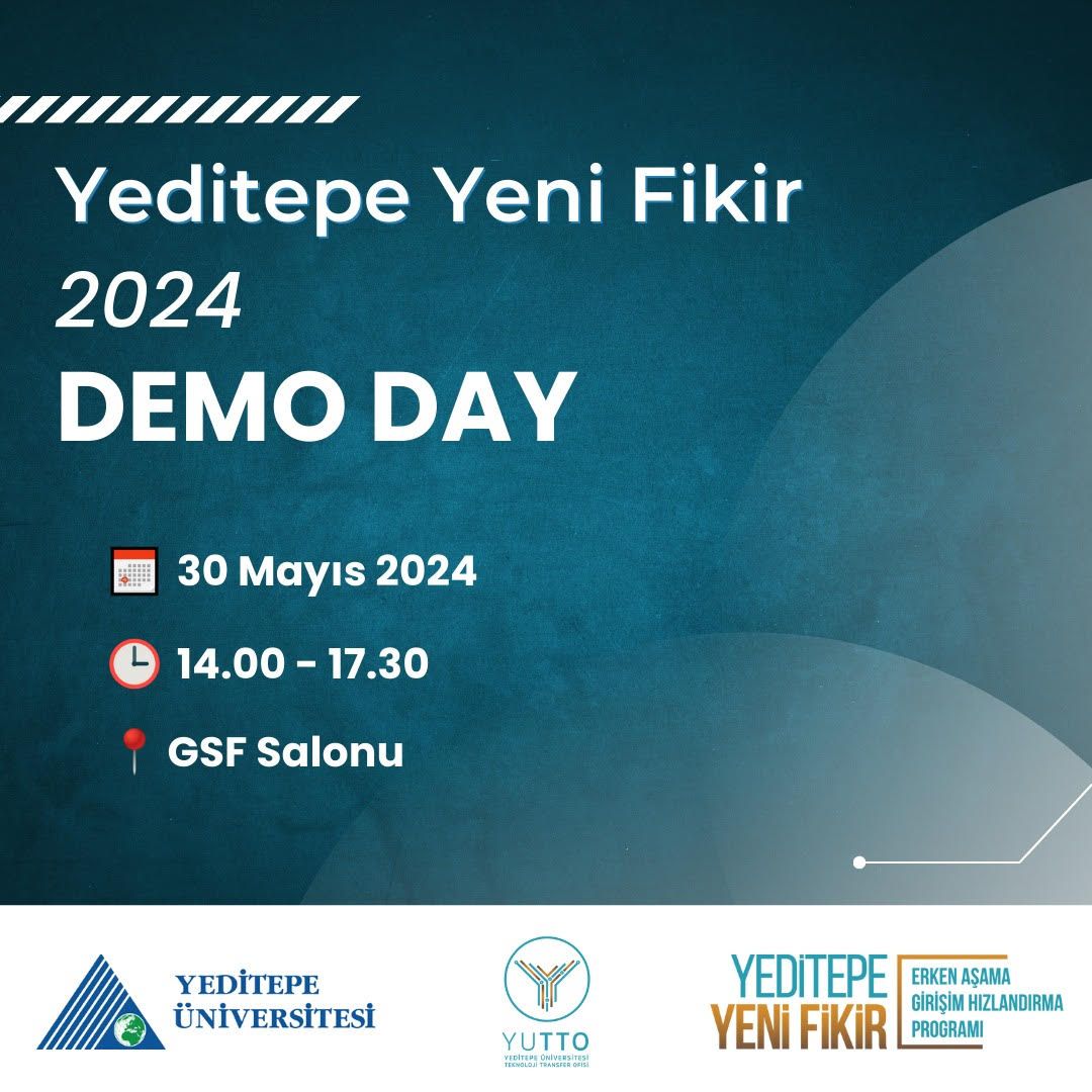 Yeditepe Yeni Fikir Demo Day 2024’e Katılın!