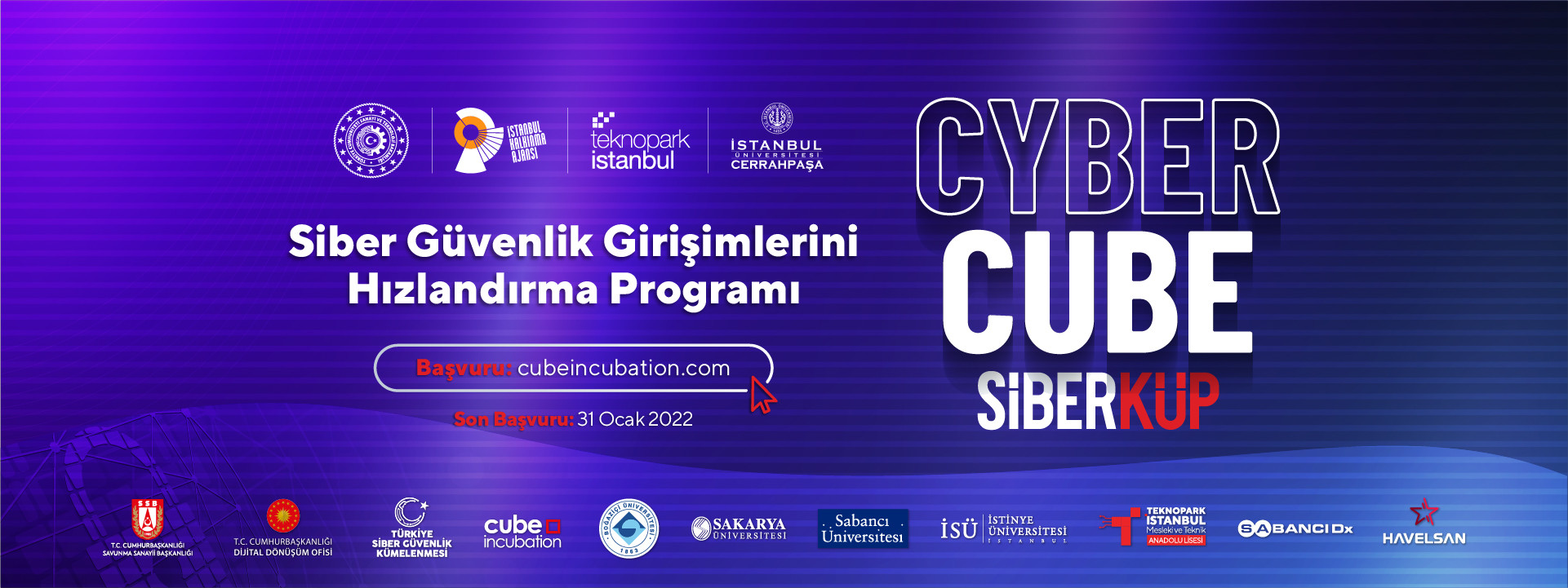 Cybercube Programı İçin Son Başvuru Tarihi: 31 Ocak 2022