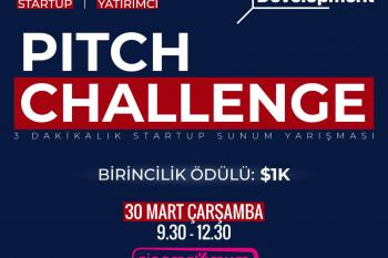 Pitch Challenge | 50 Girişim, 20'den fazla Yatırımcı ile 3 Dakikalık Startup Sunum Yarışması