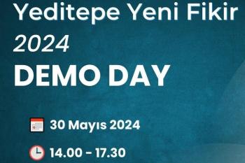 Yeditepe Yeni Fikir Demo Day 2024’e Katılın!